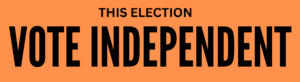 Vote Independent